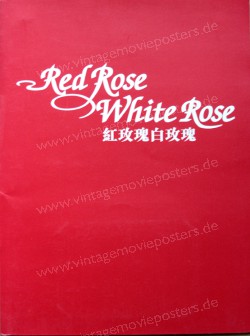 Red Rose White Rose (Hong meigui, bai meigui)