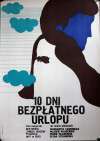 Ten Unpaid Days (10 dni neplateni)
