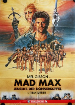 Mad Max - Jenseits der Donnerkuppel (Mad Max Beyond Thunderdome)