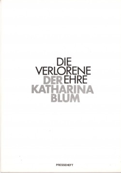 Lost Honor of Katharina Blum, The (Verlorene Ehre der Katharina Blum, Die)
