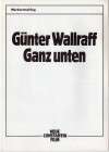 Günter Wallraff - Ganz unten (Günter Wallraff - Ganz unten)