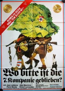 Wo bitte ist die 7. Kompanie geblieben? (Mais où est donc passée la septième compagnie?)