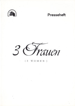 3 Frauen (3 Women)